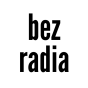 bez radia